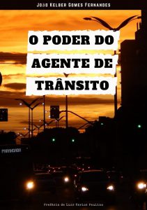 O poder do agente de trânsito