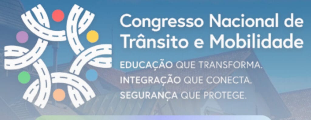 Congresso Nacional de Trânsito e Mobilidade reuniu autoridades e especialistas em Gramado